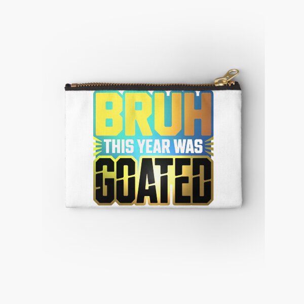 Item preview, Bruh This Year Was Goated Trendy Gen Z Slang Graphic T-Shirt designed and sold by MerchlyMike.
