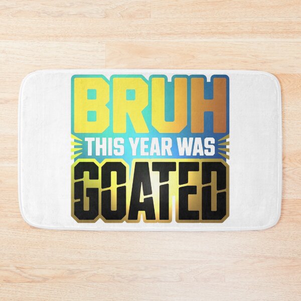 Item preview, Bruh This Year Was Goated Trendy Gen Z Slang Graphic T-Shirt designed and sold by MerchlyMike.