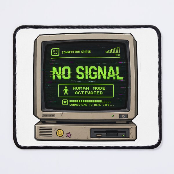 Item preview, No Signal Human Mode Retro Computer Glitch Aesthetic Funny Tech Burnout Digital Detox Pixel Art designed and sold by StickyGuys.