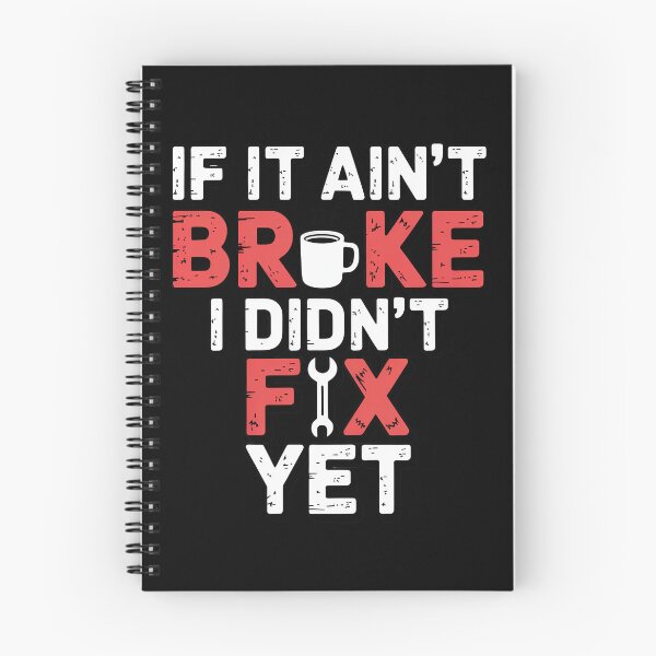 Item preview, Funny Mechanic Shirt – If It Ain't Broke I Didn't Fix Yet Gift designed and sold by T-ShirtArtTom.