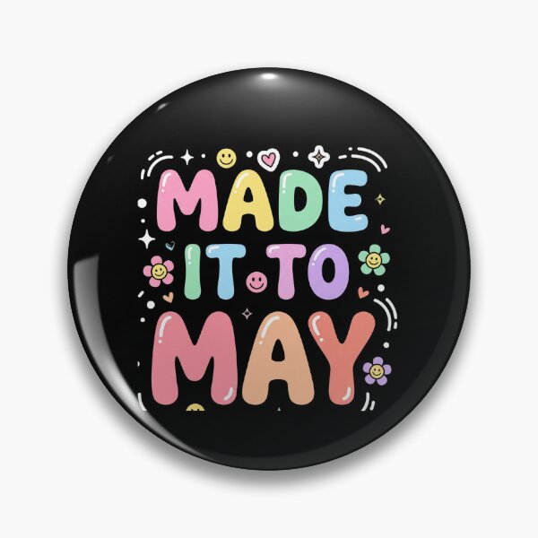 Item preview, Made It To May Hello May Welcome Spring New Month Celebration designed and sold by SofenArt.