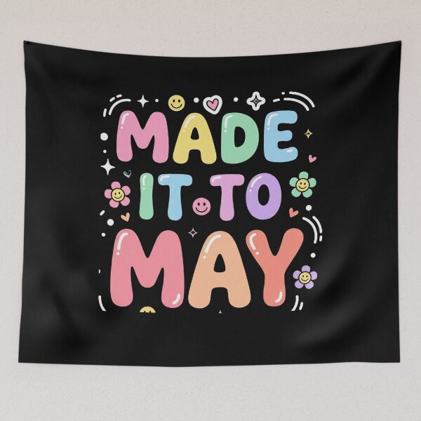 Item preview, Made It To May Hello May Welcome Spring New Month Celebration designed and sold by SofenArt.