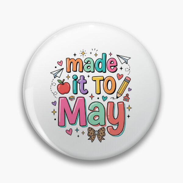 Item preview, Made It To May Teacher Student School Year designed and sold by SofenArt.