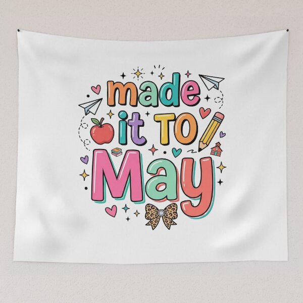 Item preview, Made It To May Teacher Student School Year designed and sold by SofenArt.