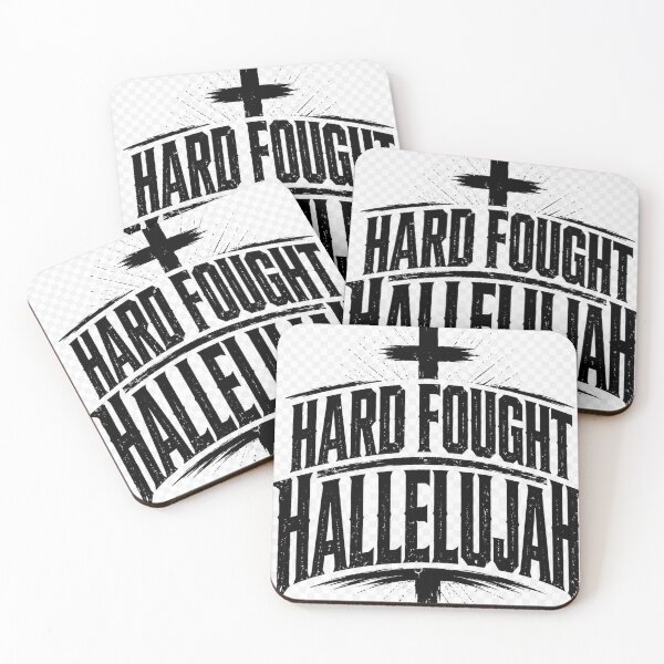 Item preview, Hard Fought Hallelujah designed and sold by MakiTees.