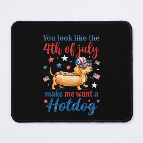Item preview, You Look Like The 4th Of July Make Me Want A Hotdog Dachshund Lover Patriotic American designed and sold by SofenArt.