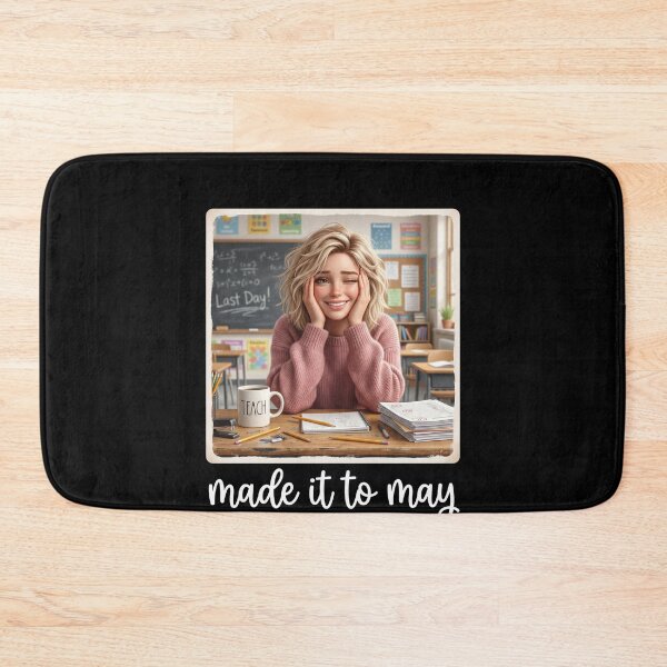 Item preview, Made It To May Teacher End Of School Year designed and sold by SofenArt.
