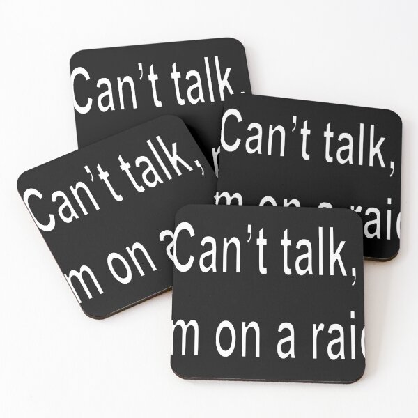 Item preview, Can’t talk, I’m on a raid designed and sold by loveling.