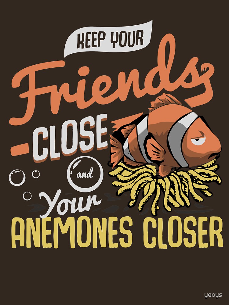 Thumbnail 7 von 7, Essential T-Shirt, Keep Your Friends Close & Your Anemones Closer - Funny Pun Gift designt und verkauft von yeoys.
