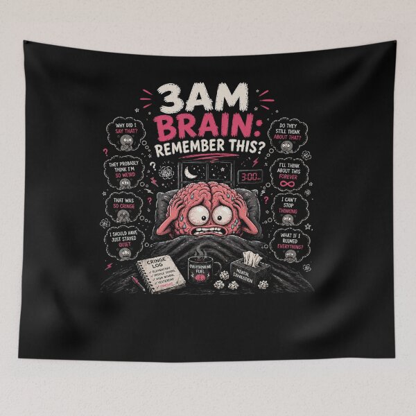 Item preview, 3AM Brain Remember This Funny Overthinking Anxiety Meme Design designed and sold by MotylekAnia.