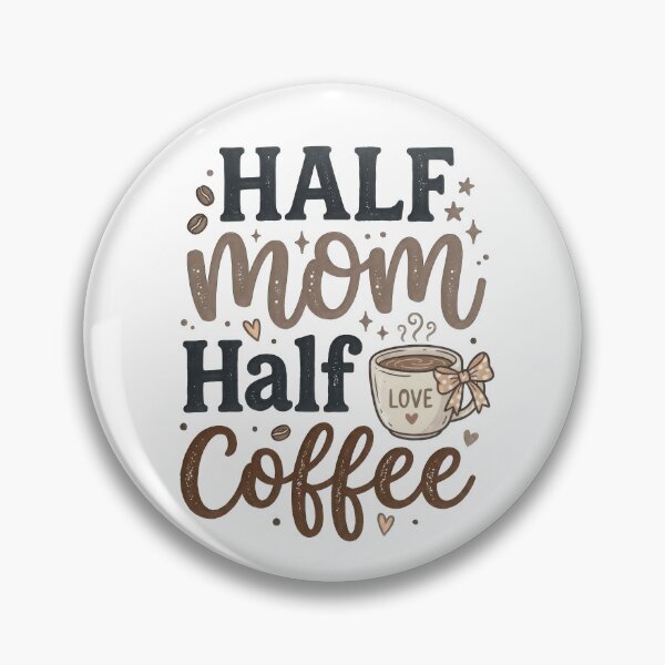 Item preview, Half Mom Half Coffee Funny Design designed and sold by PlumArtDesign.