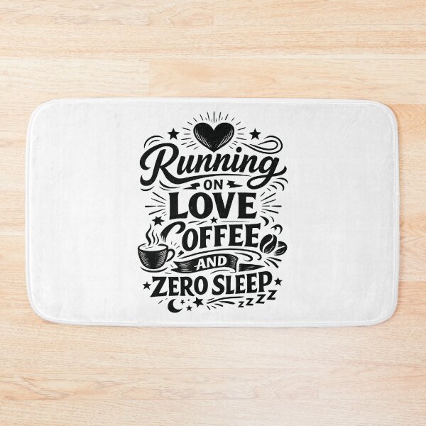 Item preview, Running On Love Coffee And Zero Sleep – Funny Coffee Lover Quote | Tired Mom & Lifestyle Humor Design designed and sold by Teetreasure2.