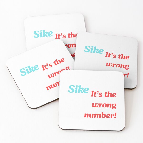 Item preview, Sike It’s the Wrong Number Funny Slogan Design | Meme Quote for T-Shirts, Mugs, Bags, Hats & More designed and sold by HayakiTrends.