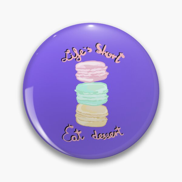 Item preview, Life's short eat dessert designed and sold by pinkybat.