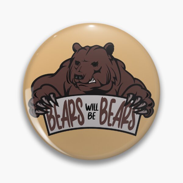 Item preview, Bears Will Be Bears designed and sold by FictionalHangov.