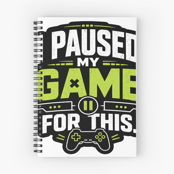 Item preview, I Paused My Game For This Funny Gamer Quote Gaming Humor Minimalist Meme Design designed and sold by StickyGuys.
