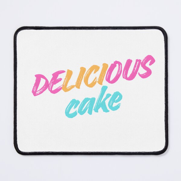 Item preview, Delicious Cake Cute Slogan Design | Sweet Aesthetic Graphic for T-Shirts, Mugs, Bags, Hats & More designed and sold by HayakiTrends.