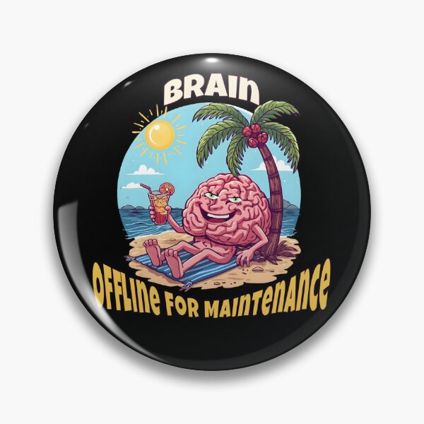 Item preview, Brain Offline for Maintenance – Funny Beach Vacation Mind Design designed and sold by TestudoDesign.