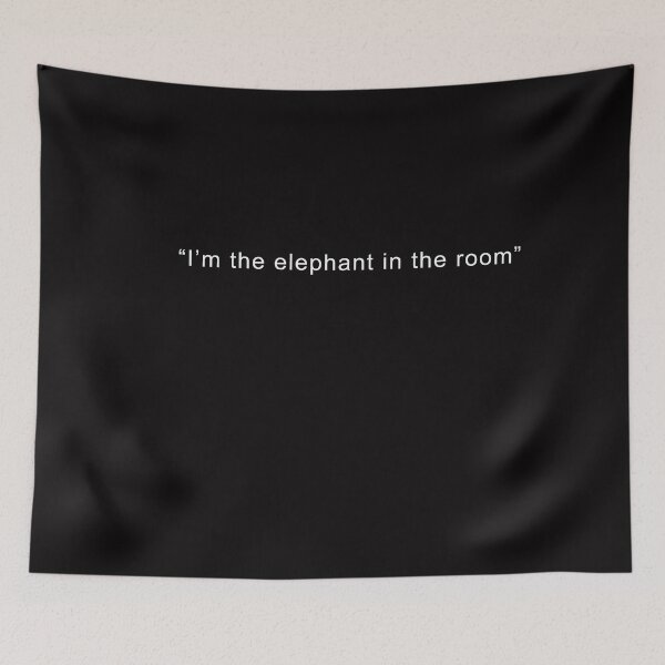 Item preview, I'm The Elephant In The Room designed and sold by anaotradnova.
