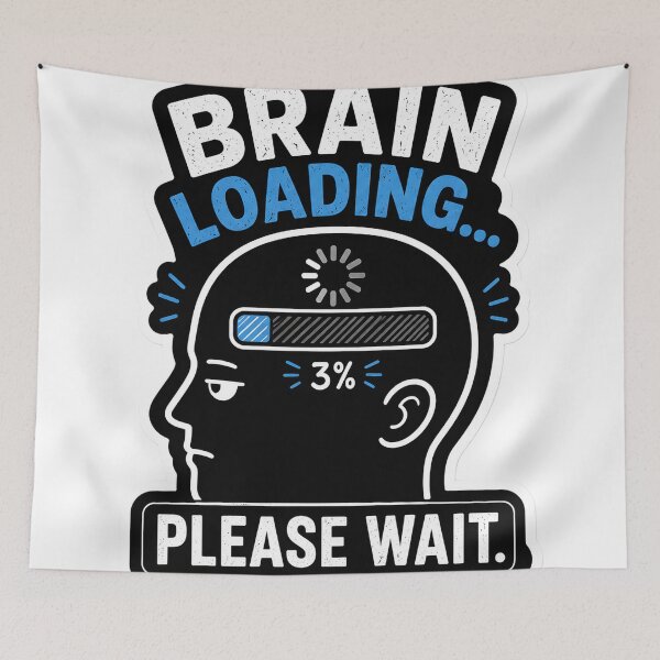 Item preview, Brain Loading Please Wait Funny Meme Minimalist Humor Relatable Brain Lag Design designed and sold by StickyGuys.
