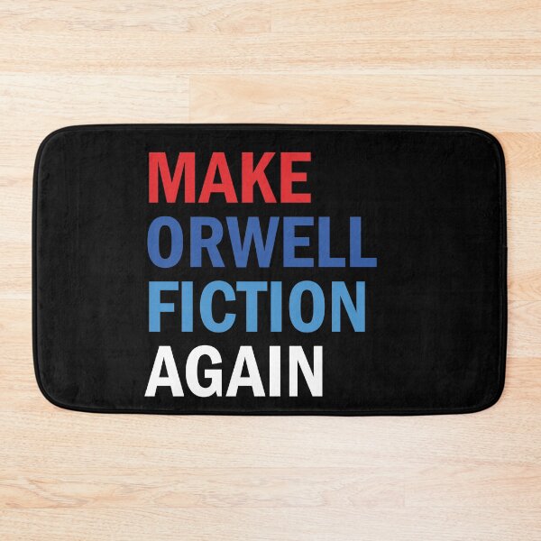 Item preview, Make Orwell Fiction Again designed and sold by anaotradnova.