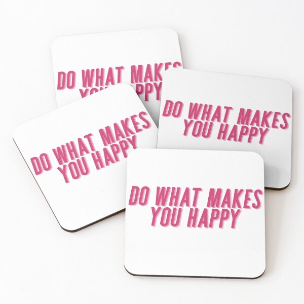 Item preview, Do what makes you happy designed and sold by HANI'SWORLD.