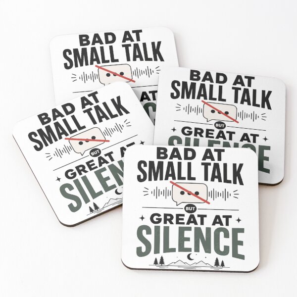 Item preview, Bad At Small Talk But Great At Silence designed and sold by PINK FREE.