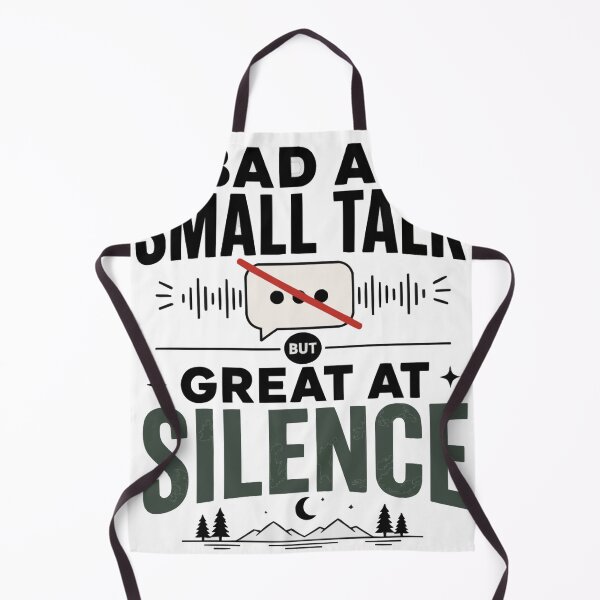 Item preview, Bad At Small Talk But Great At Silence designed and sold by PINK FREE.