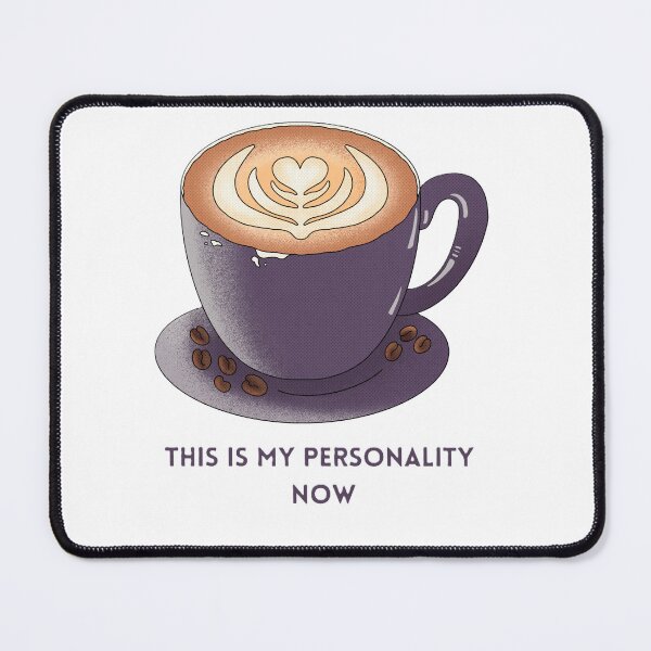 Item preview, This is my personality now designed and sold by creativityisfun.