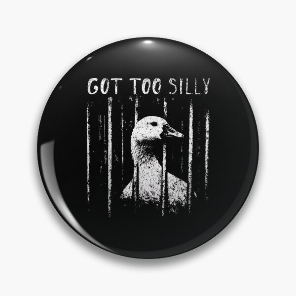 Item preview, Too Silly Goose Funny Meme Goose Jailbird Humor Cute Goose Gift designed and sold by FerminVigo.