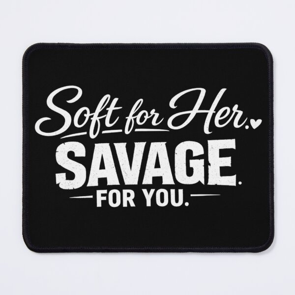 Item preview, Soft for Her Savage for You Girl Dad Protective Father Quote Minimalist Design designed and sold by Ladys-Gents.