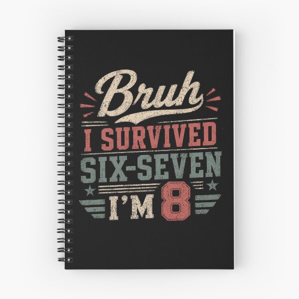 Item preview, Bruh I survived 67 I'm 8 , Funny Boys 8th Birthday designed and sold by will freed18.