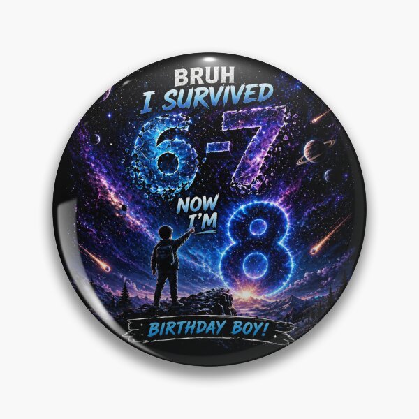 Item preview, Bruh I survived 67 I'm 8 , Funny Boys 8th Birthday moon designed and sold by will freed18.