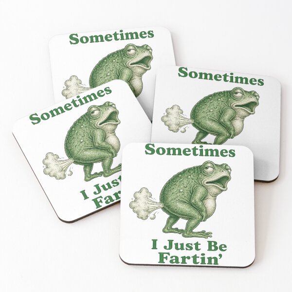 Item preview, sometimes i just be fartin Funny frog designed and sold by will freed18.