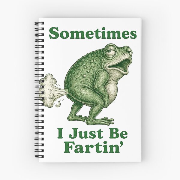 Item preview, sometimes i just be fartin Funny frog designed and sold by will freed18.