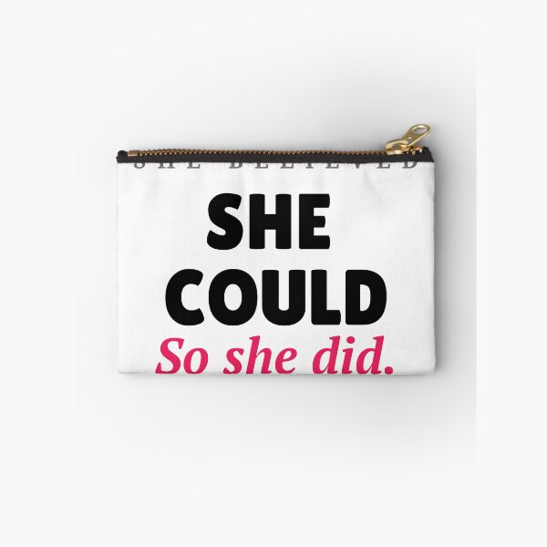 Item preview, She Believed She Could So She Did – Motivational Women's Empowerment Quote designed and sold by Epic Wear Store.