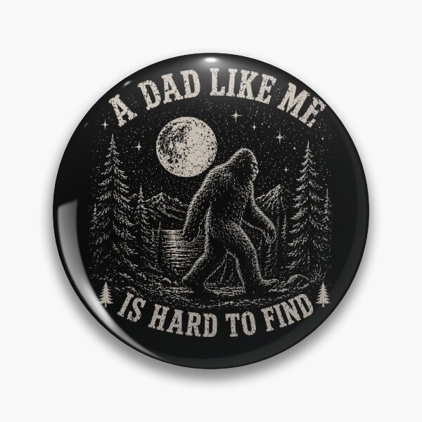 Item preview, Dad Like Me Is Hard To Find - Funny Bigfoot At The Moon designed and sold by will freed18.