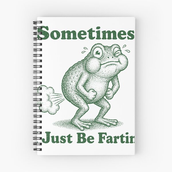 Item preview, sometimes i just be fartin Funny frog designed and sold by will freed18.