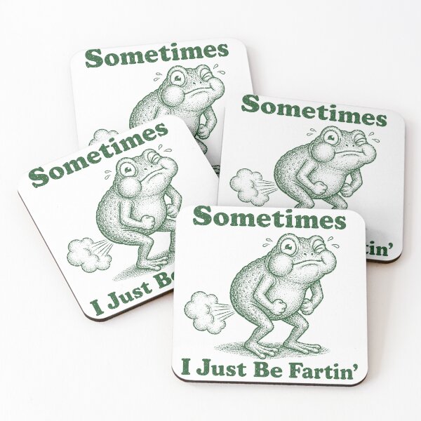Item preview, sometimes i just be fartin Funny frog designed and sold by will freed18.