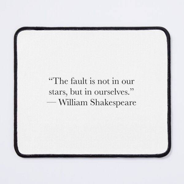 Item preview, The Fault Is Not in Our Stars – Shakespeare Julius Caesar Quote Design designed and sold by The Prose Atelier.