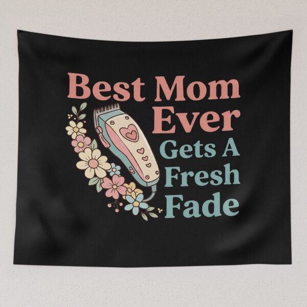 Item preview, Best Mom Ever Gets A Fresh Fade designed and sold by Majnon8bp.