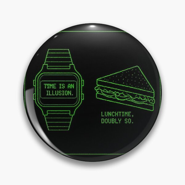 Item preview, Time Is an Illusion Shirt – Lunchtime Doubly So – Hitchhiker's Guide Quote Tee – Retro Digital Watch & Sandwich Design – Geek Humor Gift designed and sold by DiamondSkyShirt.