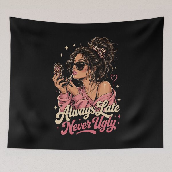 Item preview, Always Late Never Ugly Sassy Woman Makeup designed and sold by snowry.