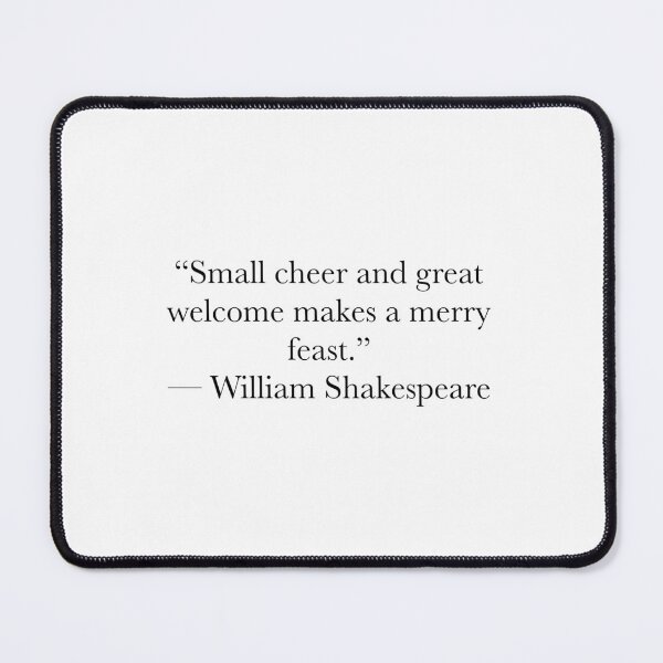 Item preview, Small Cheer and Great Welcome – Shakespeare Hospitality Quote Design designed and sold by The Prose Atelier.