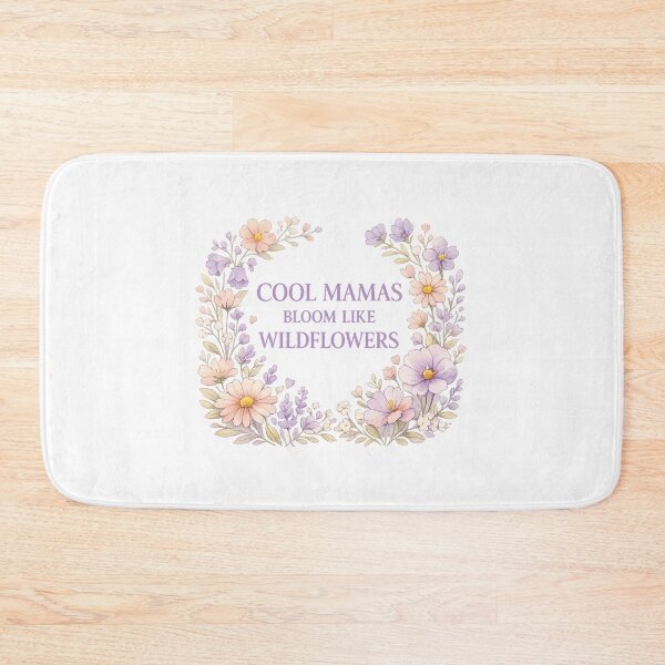 Item preview, Cool Mamas Bloom Like Wildflowers designed and sold by LuveraxArt.