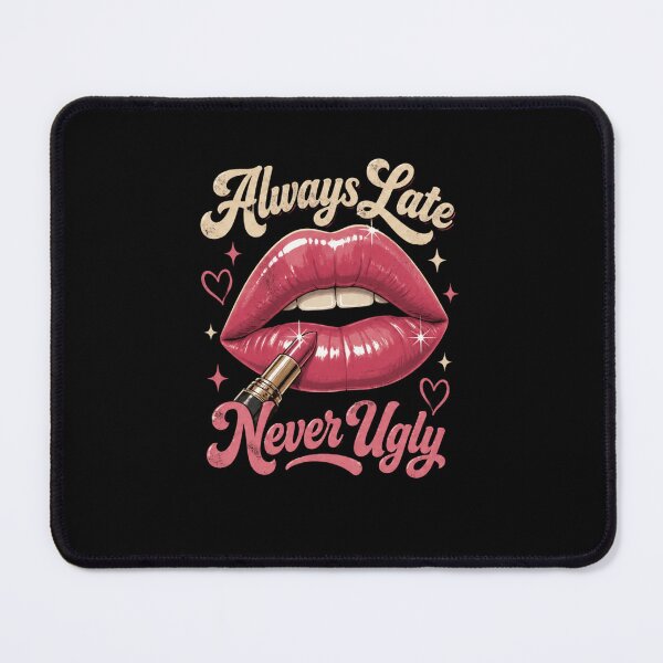 Item preview, Always Late Never Ugly Sassy Lips Lipstick designed and sold by snowry.