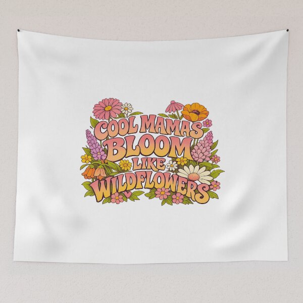 Item preview, Cool Mamas Bloom Like Wildflowers designed and sold by LuveraxArt.
