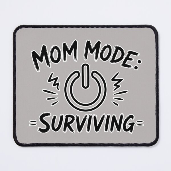 Item preview, Mom Mode: Surviving – Funny Mom Life Shirt designed and sold by MixArtStudio77.