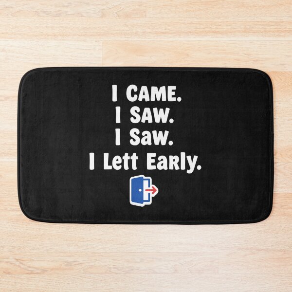 Item preview, I Came I Saw I Left Early Funny Introvert Design designed and sold by artlife4.