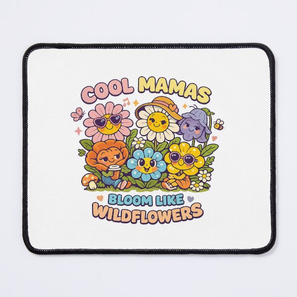 Item preview, Cool Mamas Bloom Like Wildflowers designed and sold by LuveraxArt.